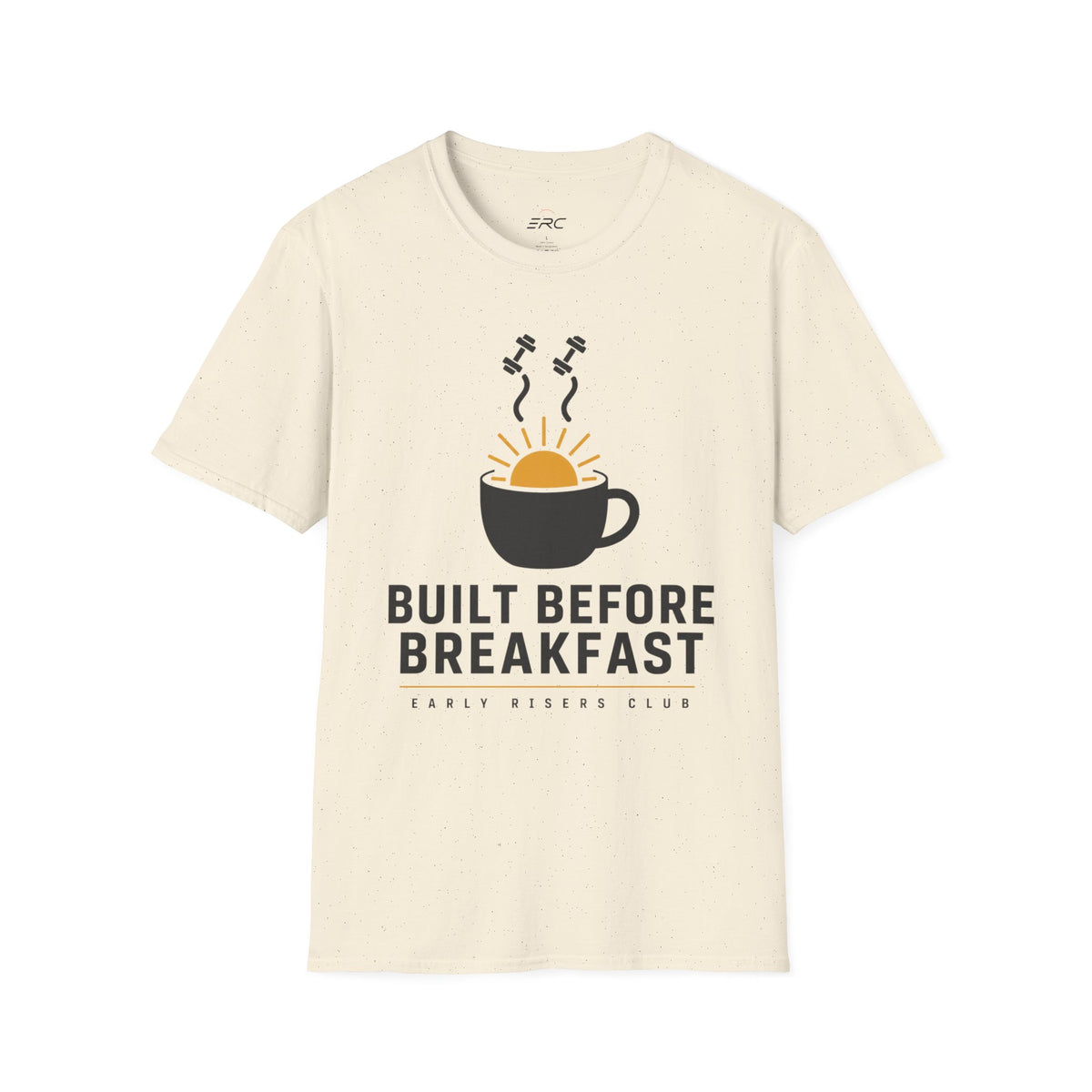 Built Before Breakfast T-Shirt