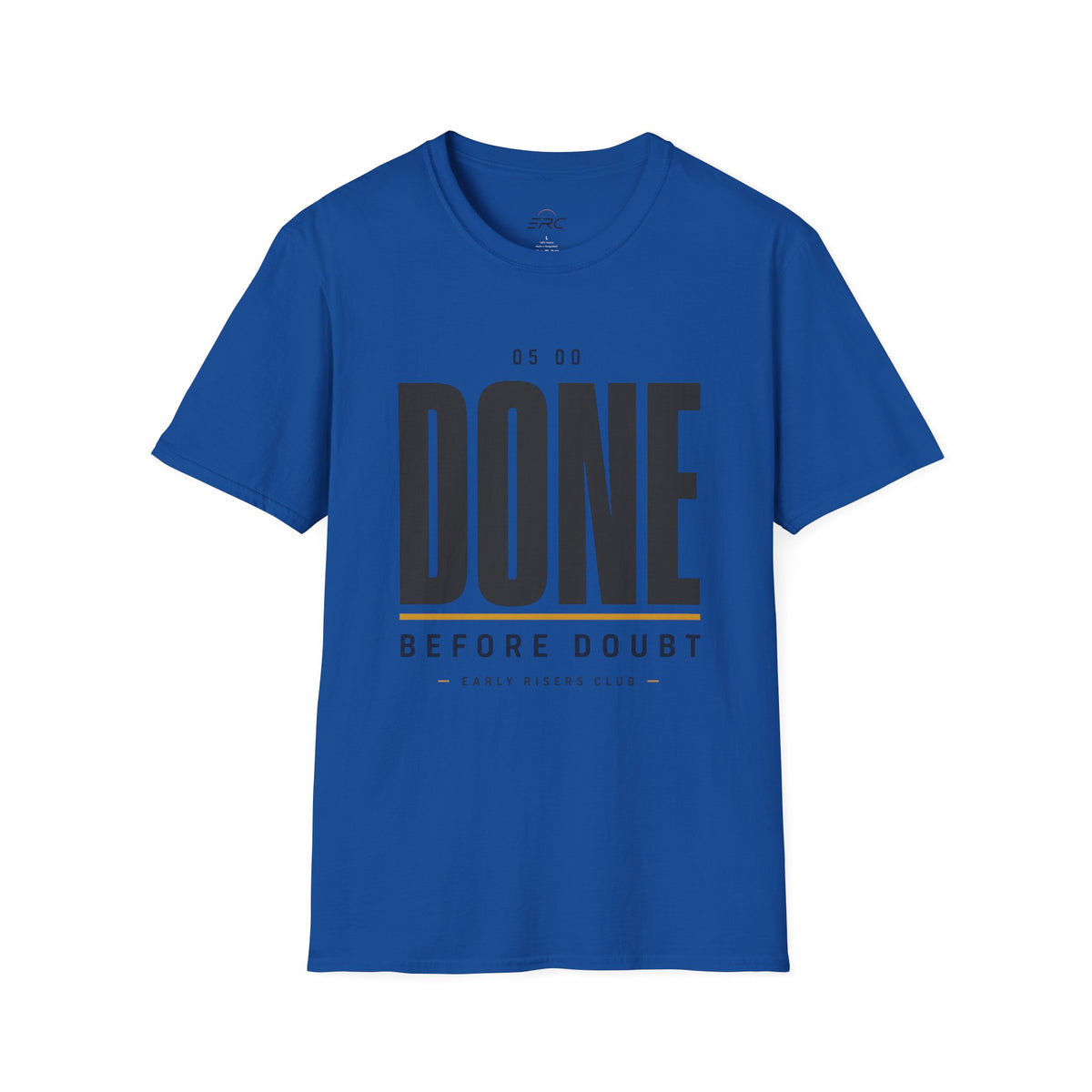 Done Before Doubt Motivational T-Shirt