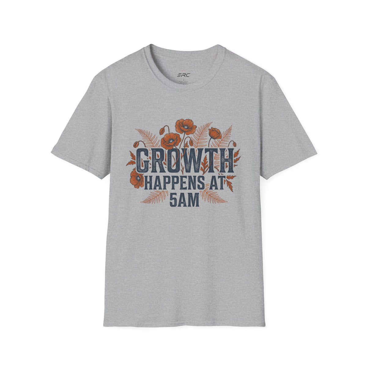 Growth Happens at 5AM T‑Shirt