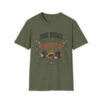 She Rises She Blooms She Builds T-Shirt