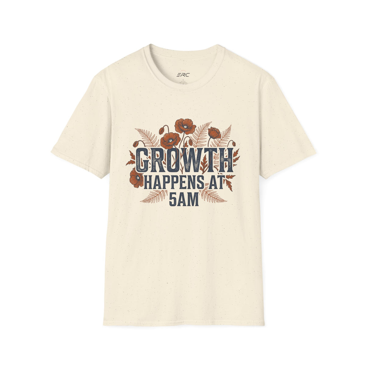 Growth Happens at 5AM T‑Shirt