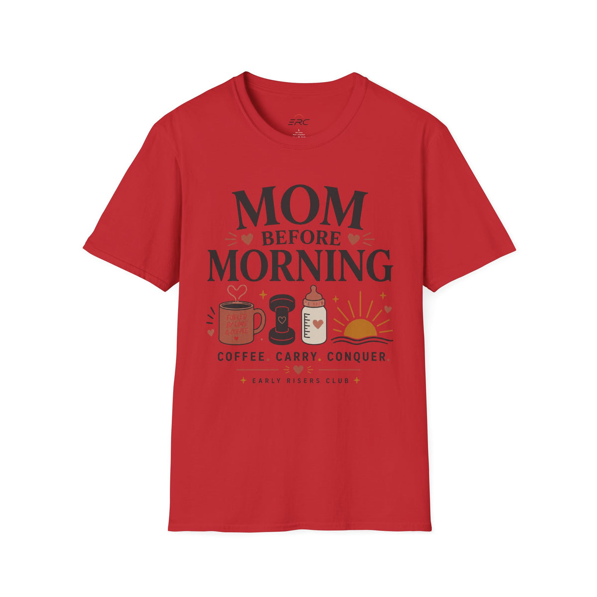 Mom Before Morning T-Shirt