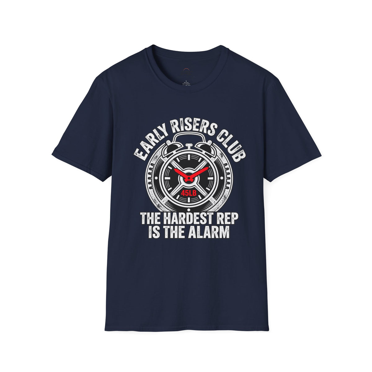 The Hardest Rep Is The Alarm Vintage