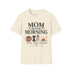 Mom Before Morning T-Shirt