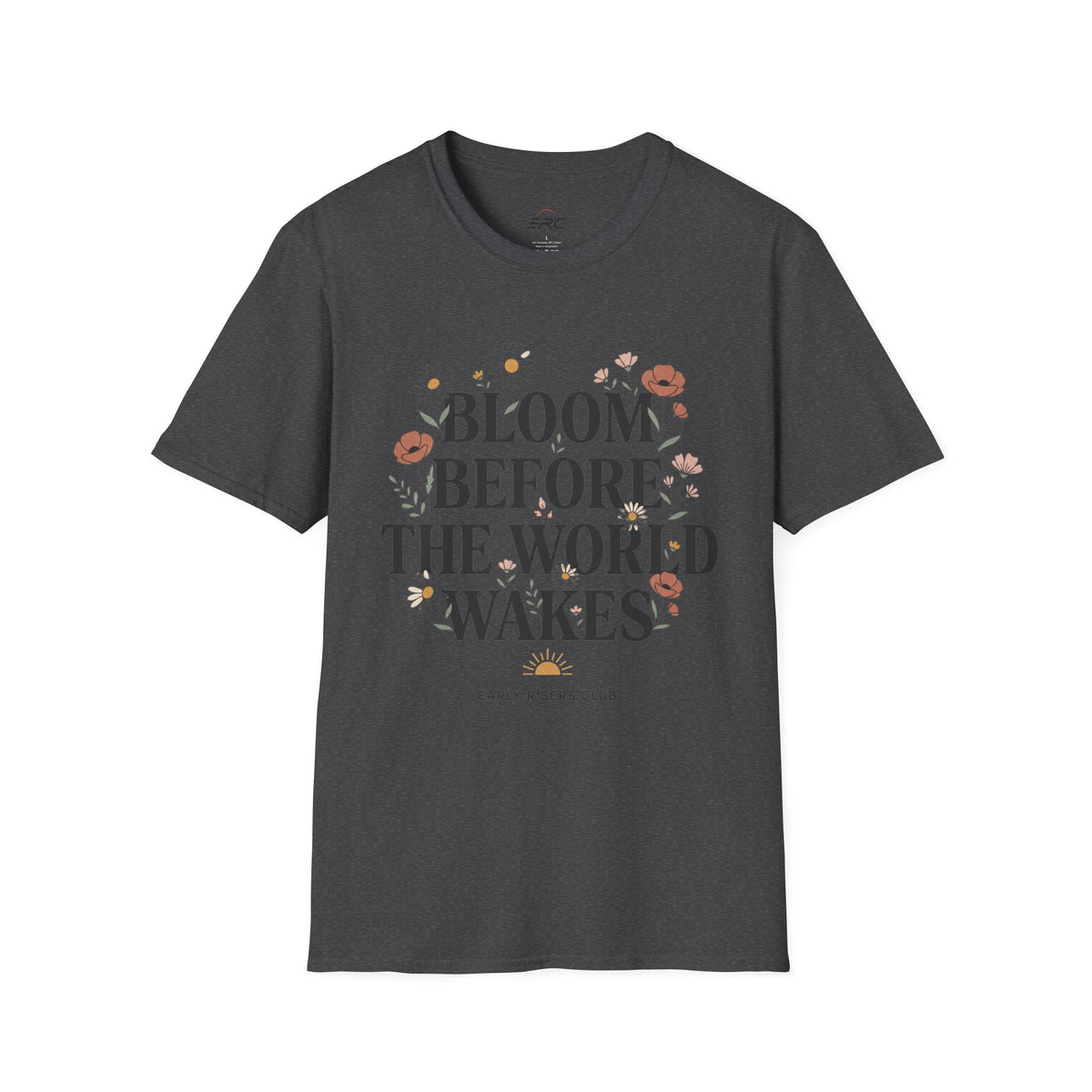 Bloom Before the World Wakes Floral T-Shirt