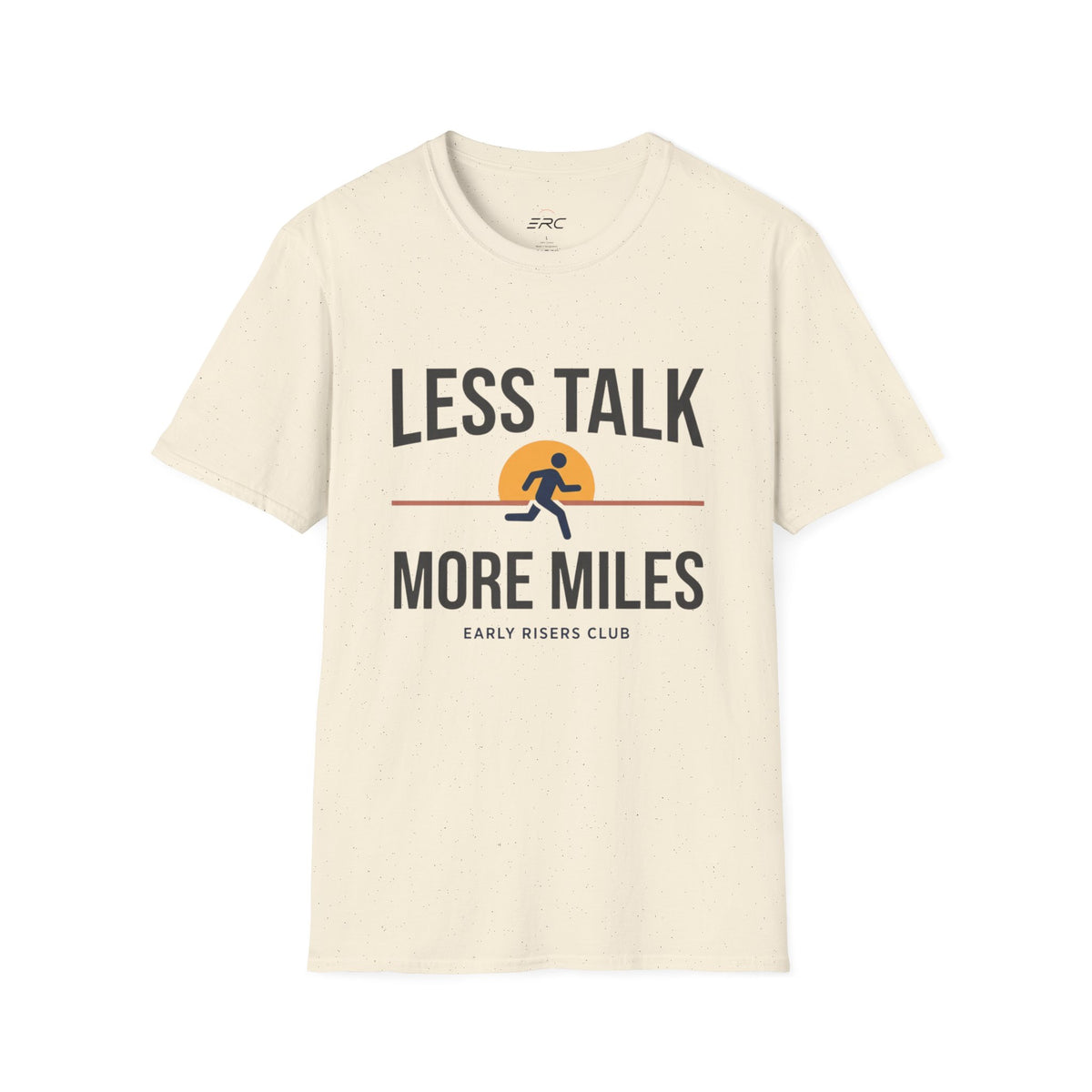 Less Talk More Miles Running T-Shirt