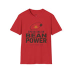 Operating on Bean Power T-Shirt