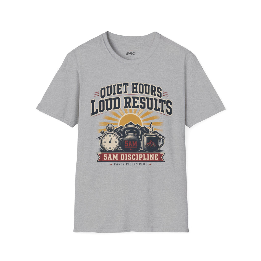 Quiet Hours Loud Results T-Shirt