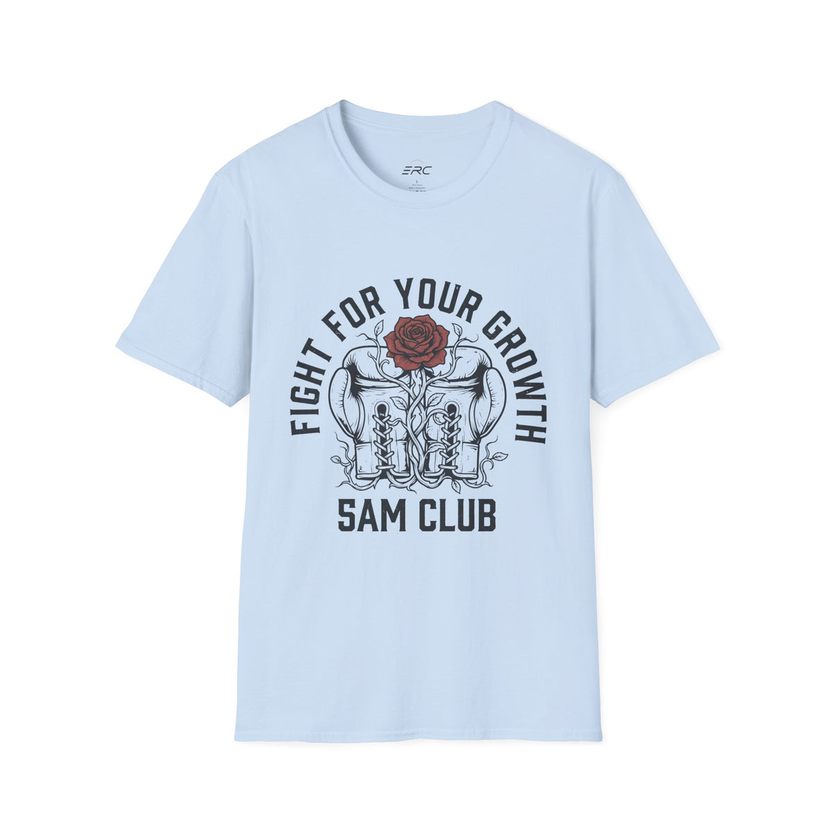 Fight For Your Growth T-Shirt